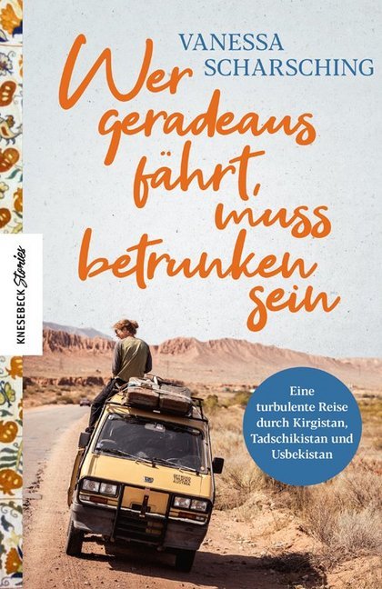 Wer geradeaus fährt, muss betrunken sein (Vanessa Scharsching)