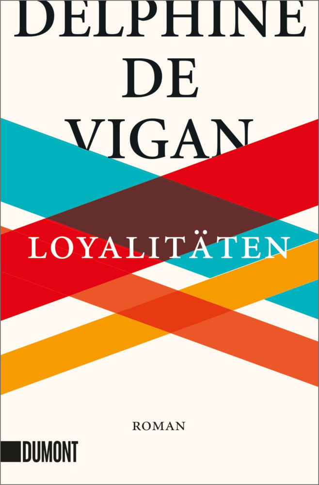 Loyalitäten (Delphine De Vigan)