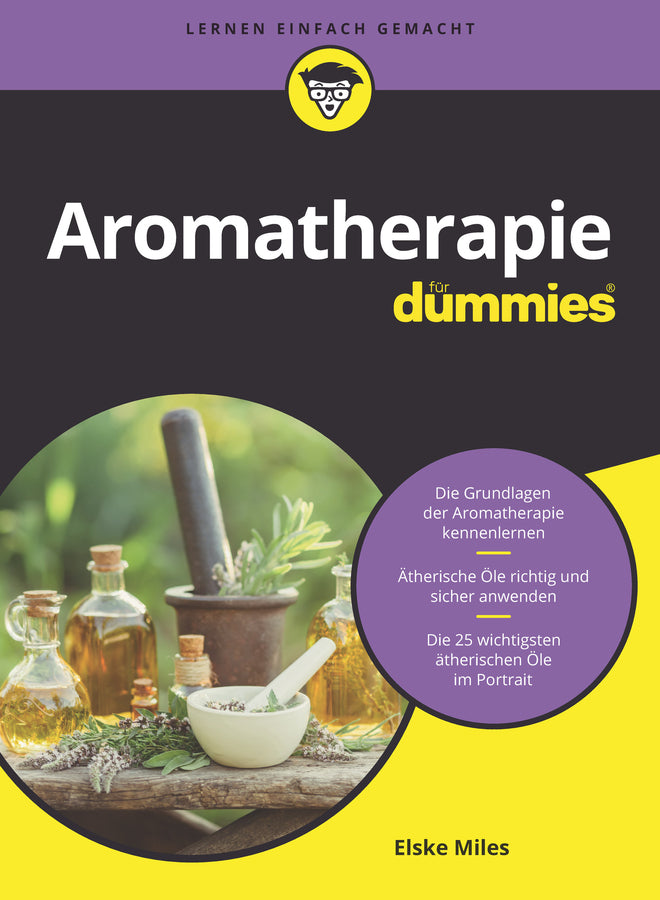 Aromatherapie für Dummies (Elske Milles)