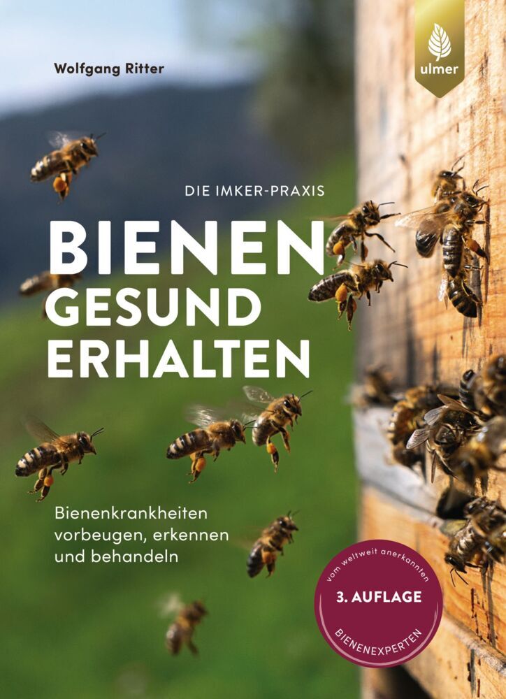 Bienen gesund erhalten (Wolfgang Ritter)