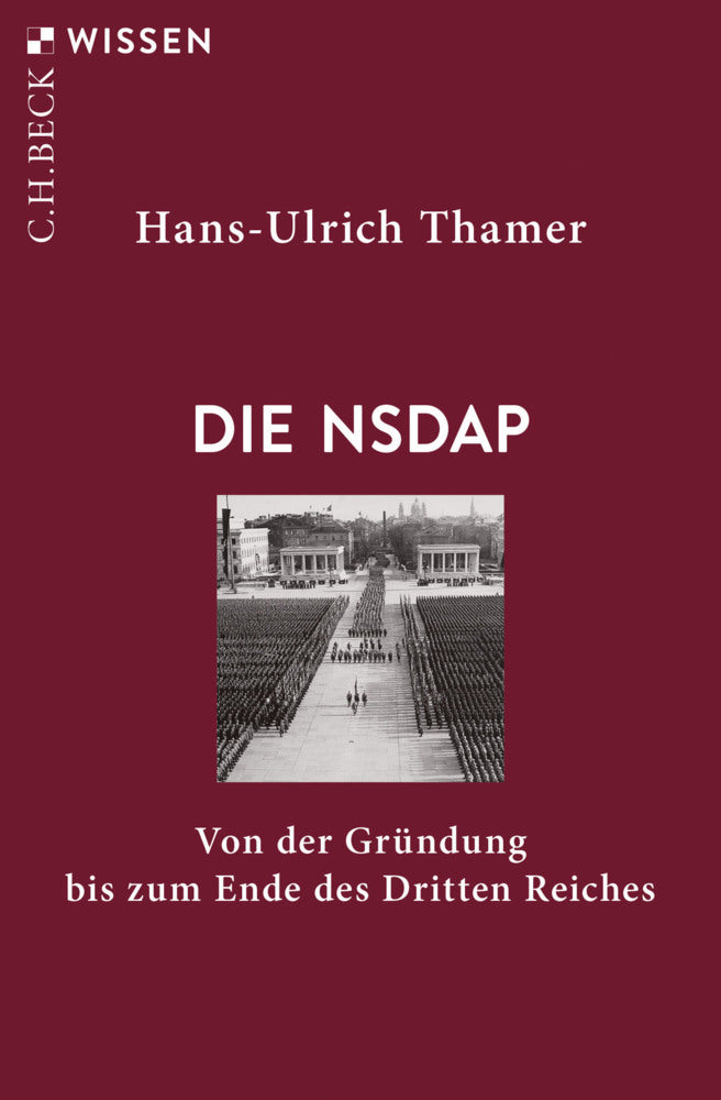 Die NSDAP (Hans-Ulrich Thamer)