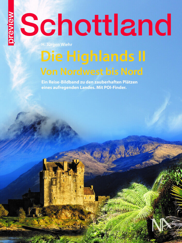 Schottland - Die Highlands.Bd.II (Hans Jürgen Wiehr)