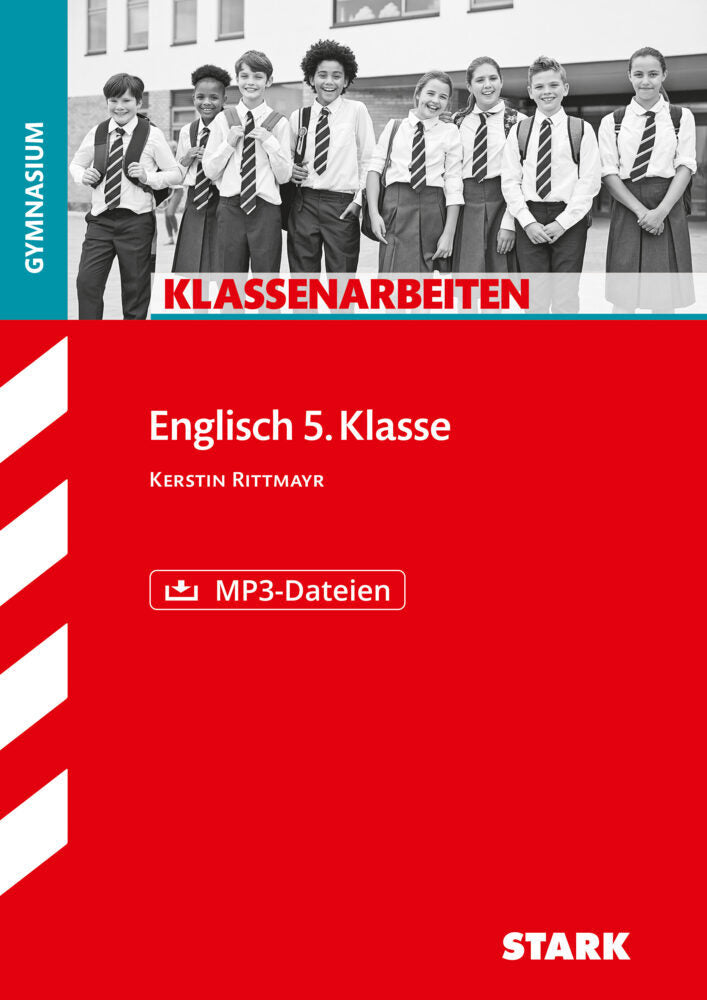 STARK Englisch 5. Klasse - Klassenarbeiten Gymnasium (Kerstin Rittmayr)