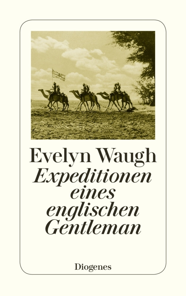 Expeditionen eines englischen Gentleman (Evelyn Waugh)