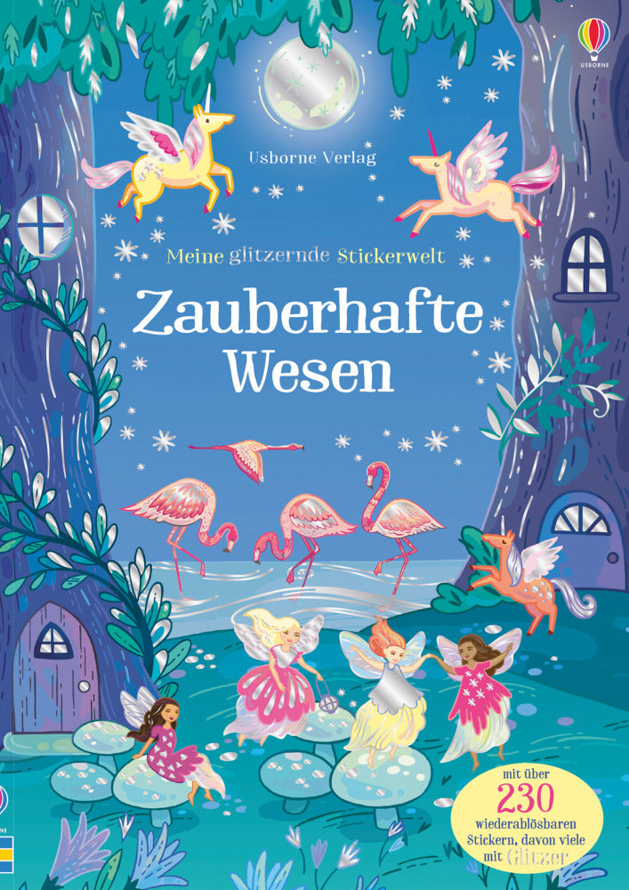 Meine glitzernde Stickerwelt: Zauberhafte Wesen (Fiona Patchett)