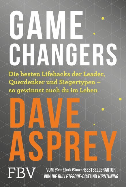 Game Changers (Dave Asprey)