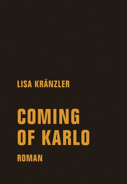 Coming of Karlo (Lisa Kränzler)