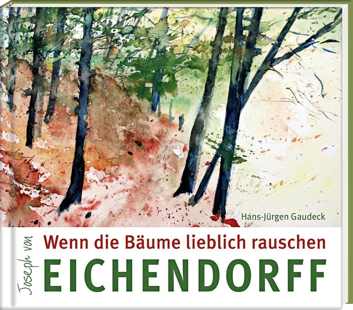 Wenn die Bäume lieblich rauschen (Joseph Von Eichendorff)