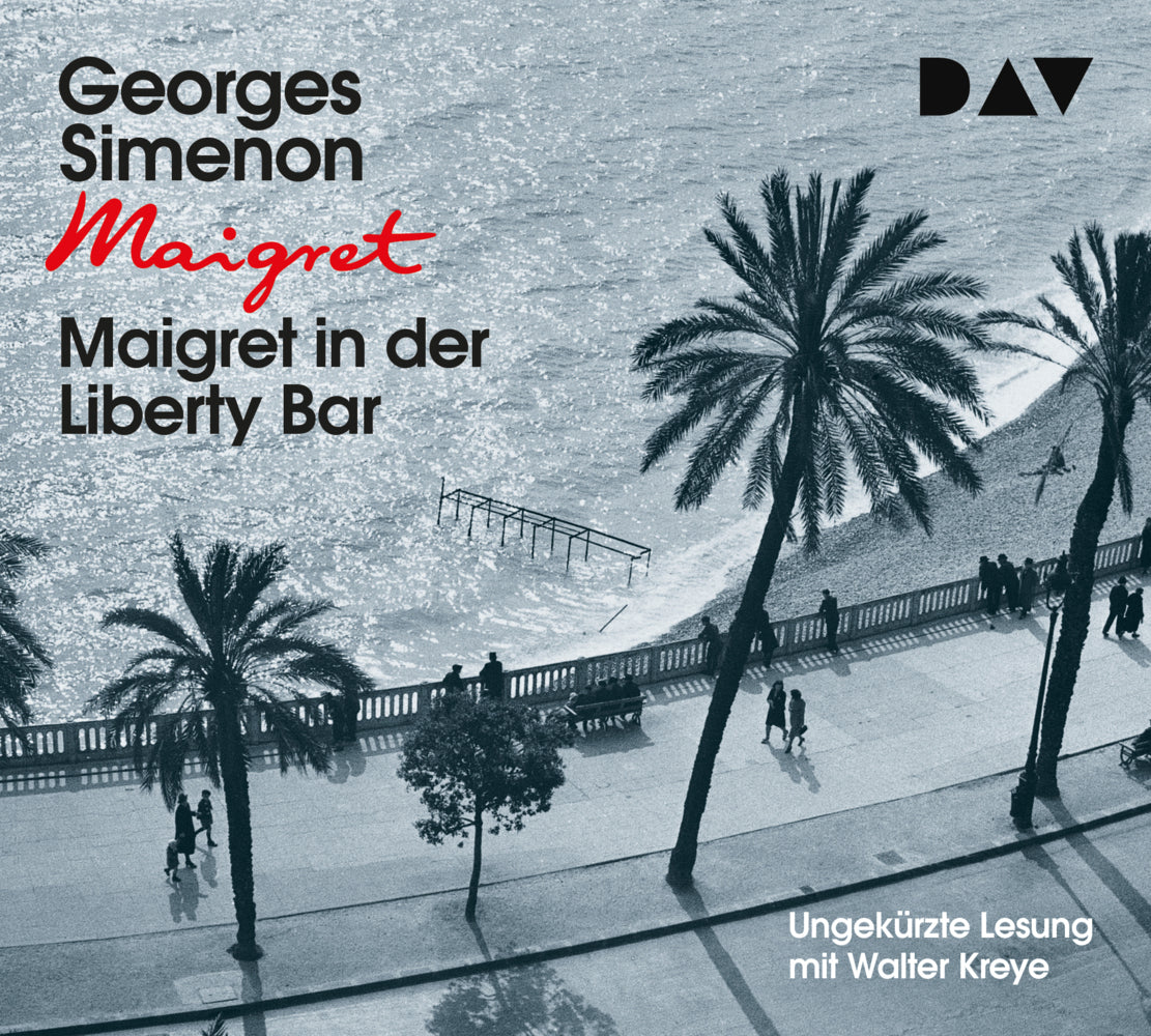 Maigret in der Liberty Bar, 3 Audio-CDs (Georges Simenon)