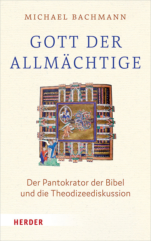 Gott, der "Allmächtige" (Michael Bachmann)