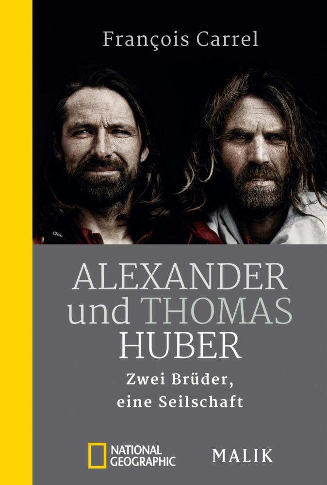 Alexander und Thomas Huber (François Carrel)