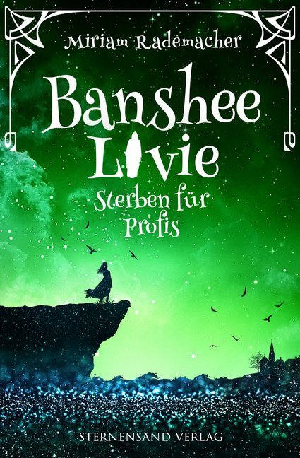 Banshee Livie - Sterben für Profis (Miriam Rademacher)