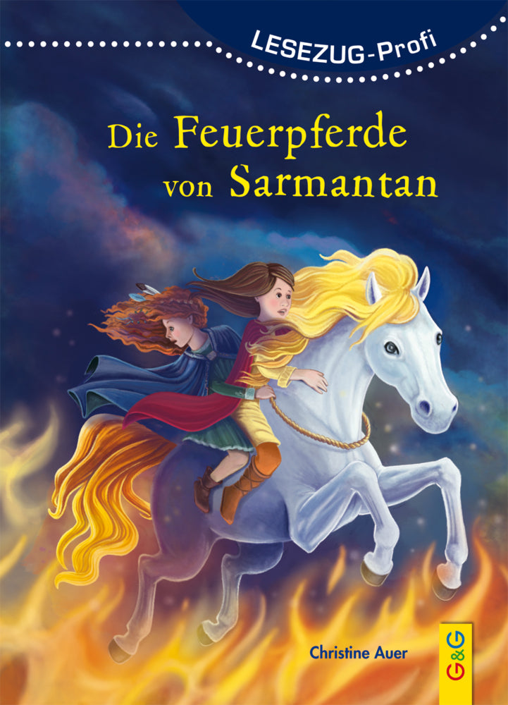 LESEZUG/Profi: Die Feuerpferde von Sarmantan (Christine Auer)