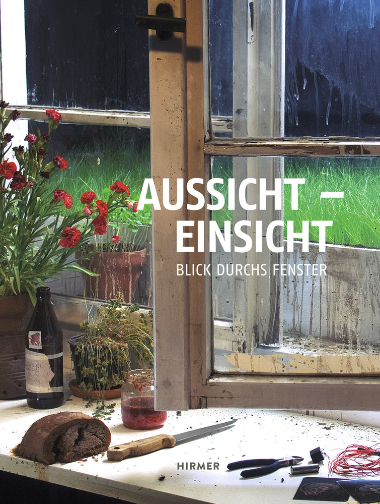 Aussicht - Einsicht (Andrea Firmenich)