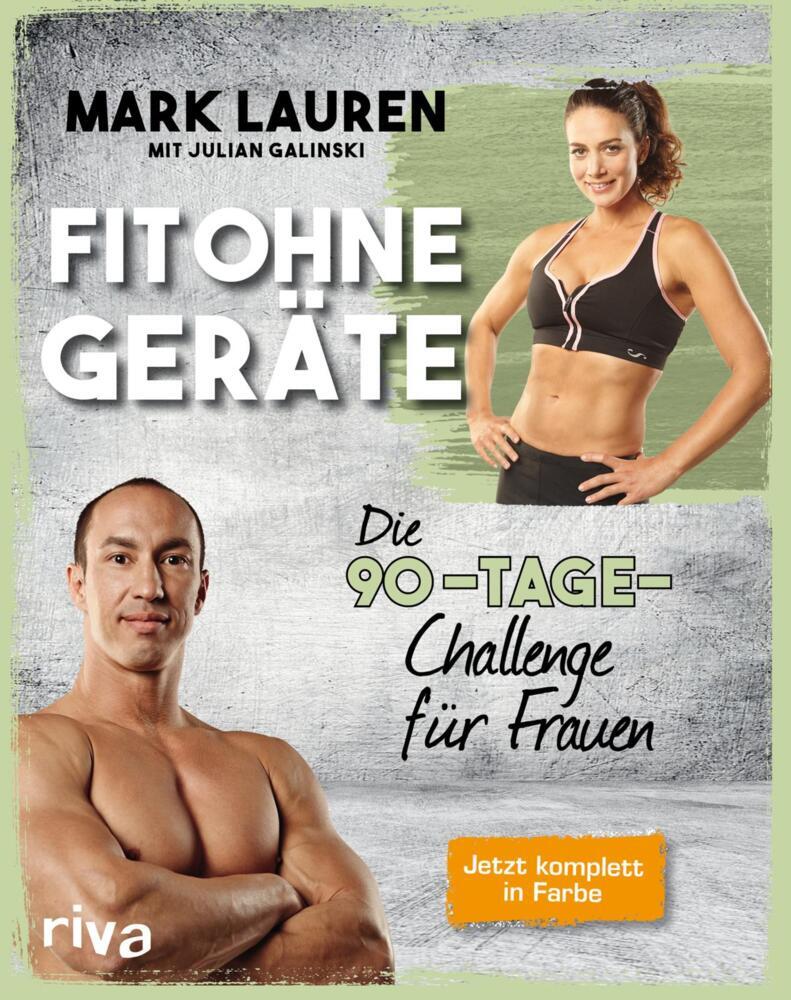 Fit ohne Geräte - Die 90-Tage-Challenge für Frauen (Julian Galinski)