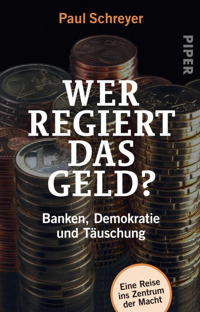Wer regiert das Geld? (Paul Schreyer)