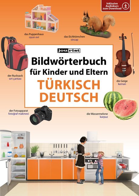 Bildwörterbuch für Kinder und Eltern - Türkisch-Deutsch (Igor Jourist)