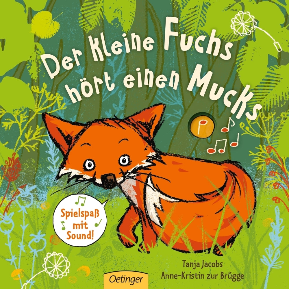 Der kleine Fuchs hört einen Mucks, m. Soundeffekten (Anne-Kristin Zur Brügge)