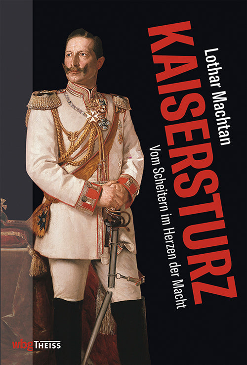 Kaisersturz (Lothar Machtan)