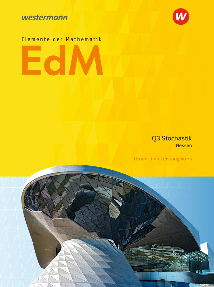 Elemente der Mathematik SII - Ausgabe 2016 für Hessen (Andreas Gundlach)