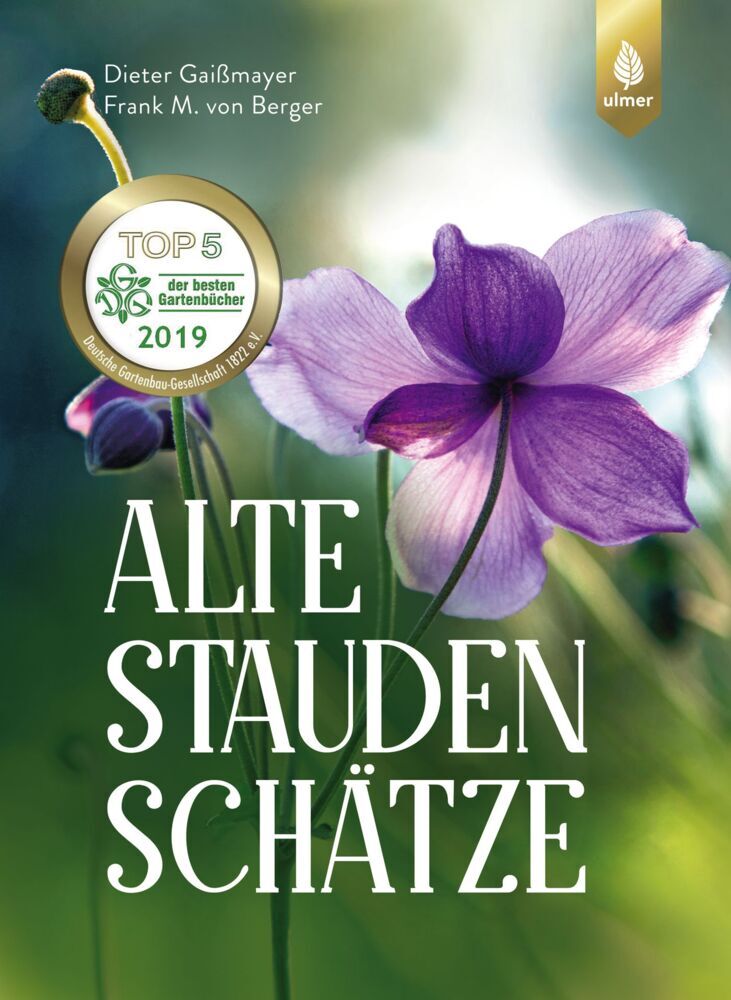 Alte Staudenschätze (Dieter Gaißmayer)