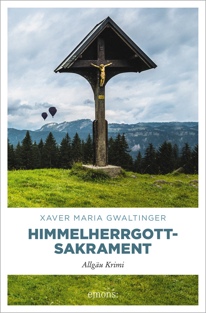 Himmelherrgottsakrament (Xaver Maria Gwaltinger)