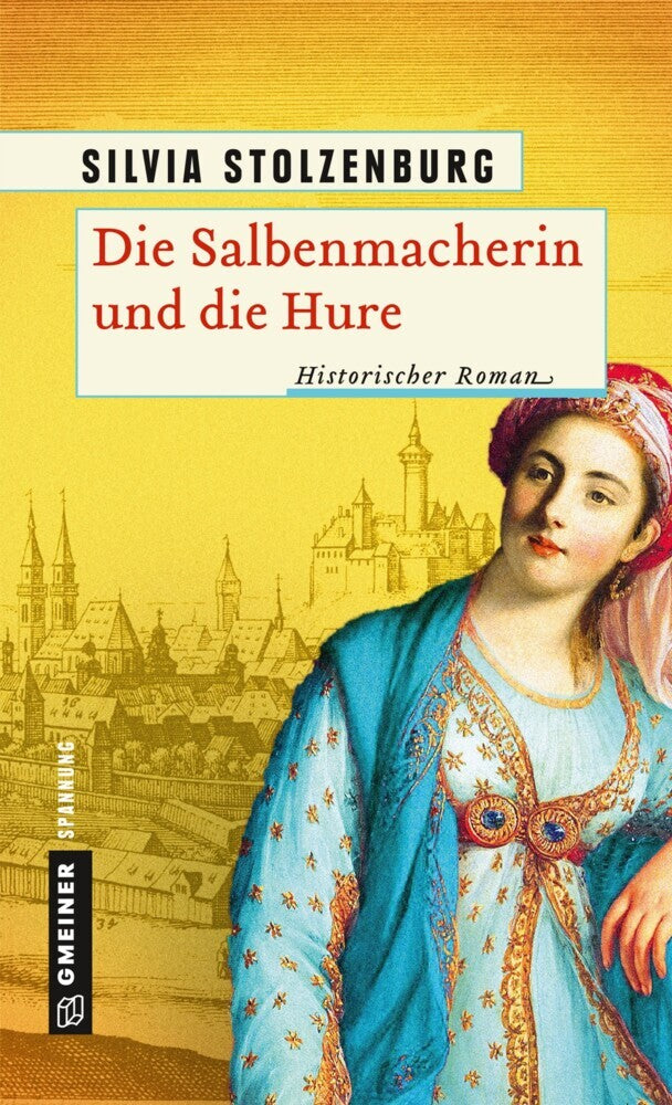 Die Salbenmacherin und die Hure (Silvia Stolzenburg)