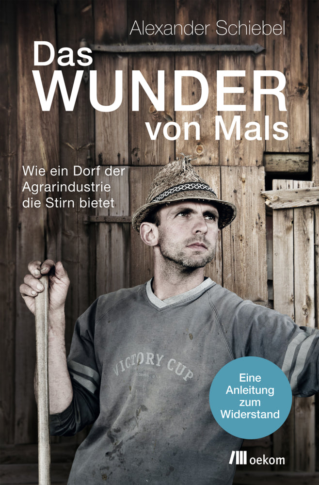 Das Wunder von Mals (Alexander Schiebel)