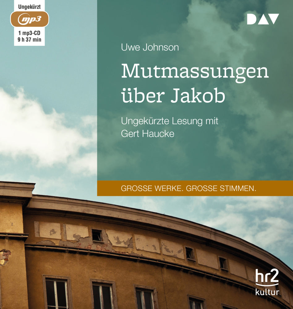 Mutmassungen über Jakob, 1 Audio-CD, 1 MP3 (Uwe Johnson)