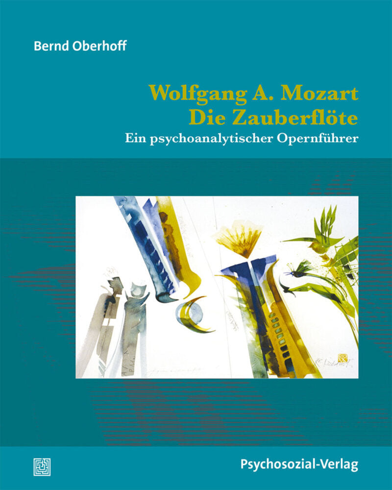Wolfgang A. Mozart: Die Zauberflöte (Bernd Oberhoff)