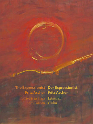Leben ist Glühn / To Live is to Blaze with Passion (Rachel Stern)
