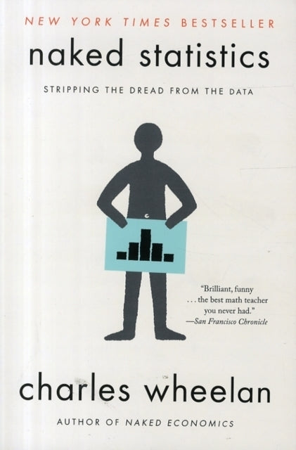 Naked Statistics (Charles Wheelan)