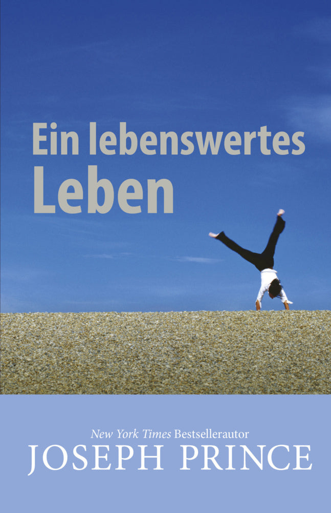 Ein lebenswertes Leben (Joseph Prince)