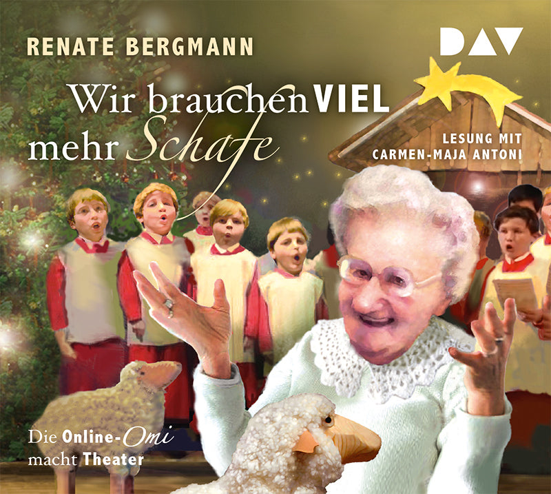 Wir brauchen viel mehr Schafe, 2 Audio-CDs (Renate Bergmann)