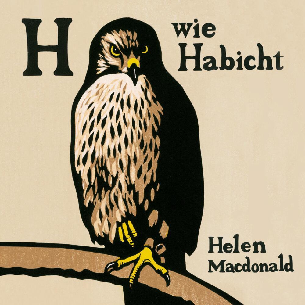 H wie Habicht, 6 Audio-CD (Helen Macdonald)