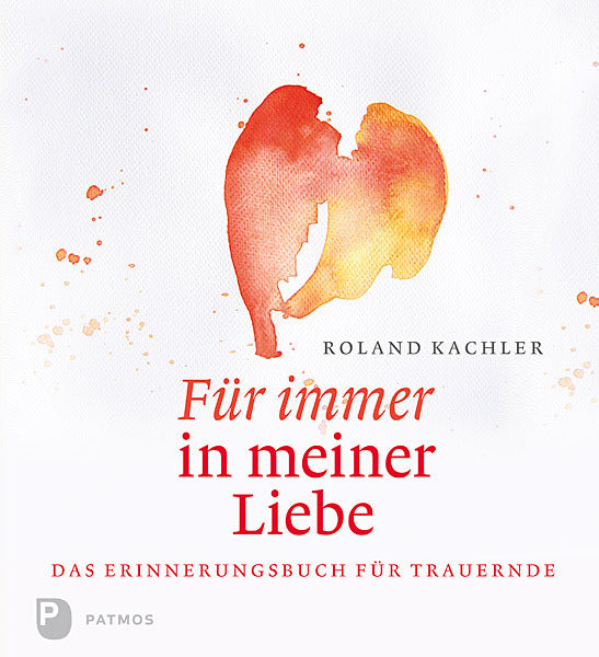 Für immer in meiner Liebe (Roland Kachler)