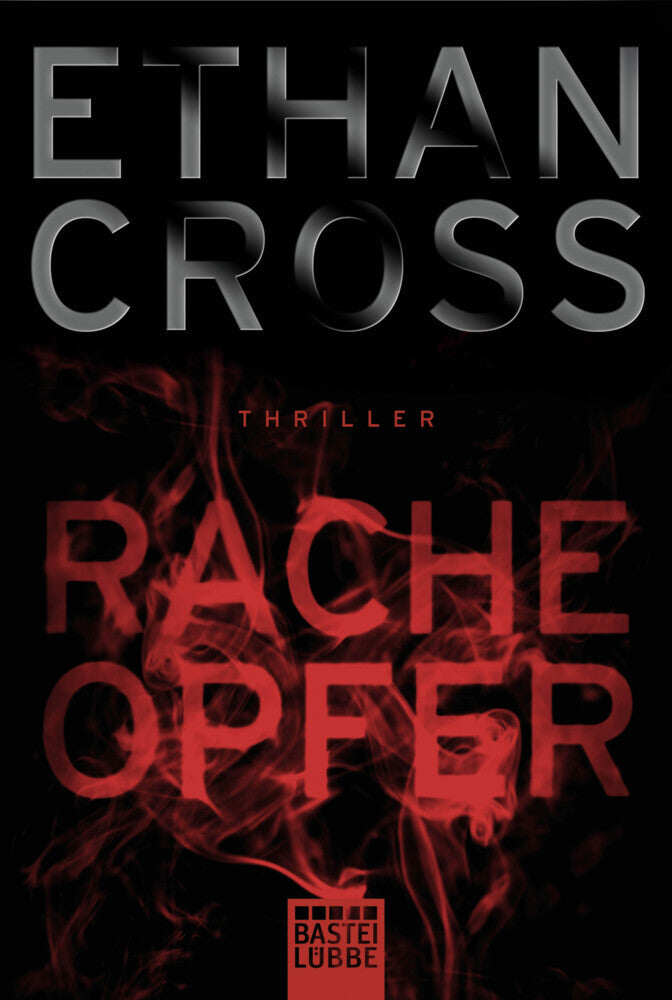 Racheopfer, m. Audio-CD (Ethan Cross)