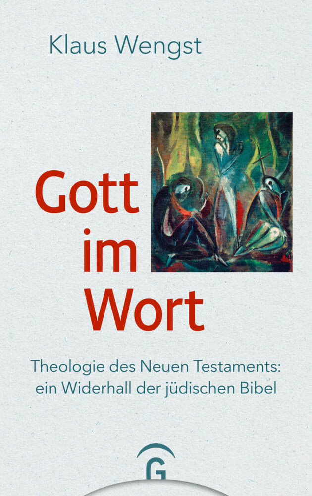 Gott im Wort (Klaus Wengst)