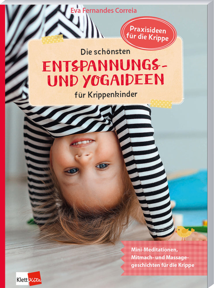 Die schönsten Entspannungs- und Yogaideen für Krippenkinder (Eva Fernandes Correia)