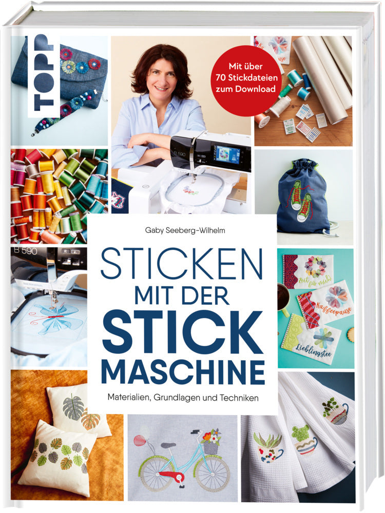 Sticken mit der Stickmaschine (Gabriele Seeberg-Wilhelm)