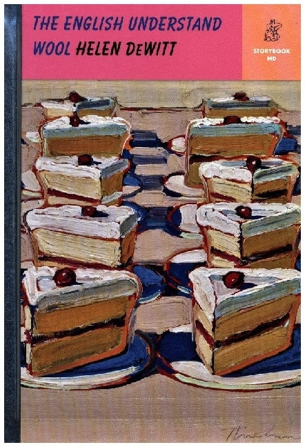 The English Understand Wool (Helen Dewitt)