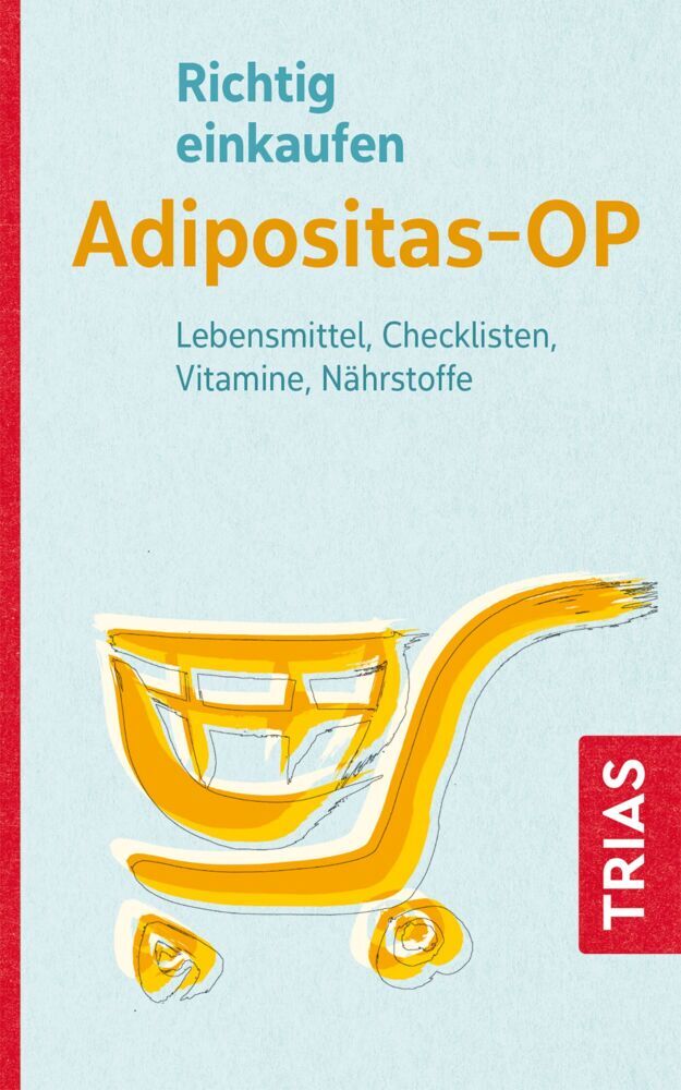 Richtig einkaufen Adipositas-OP (Heike Raab)