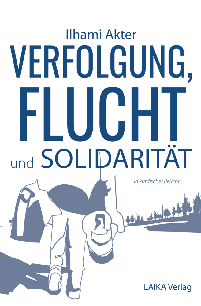 Verfolgung, Flucht und Solidarität (Ilhami Akter)