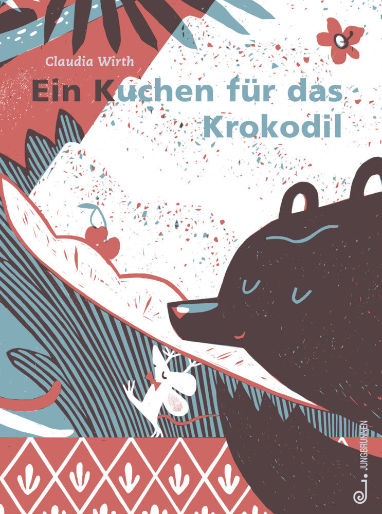 Ein Kuchen für das Krokodil (Claudia Wirth)