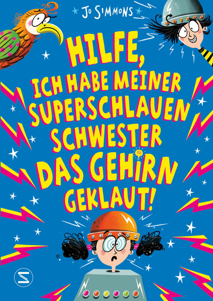 Hilfe, ich habe meiner superschlauen Schwester das Gehirn geklaut! (Jo Simmons)