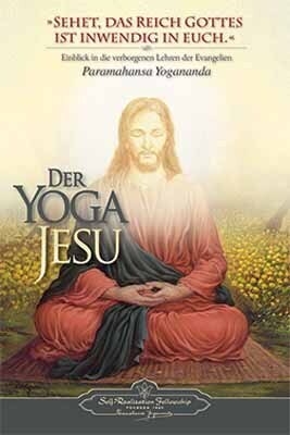 Der Yoga Jesu (Paramahansa Yogananda)
