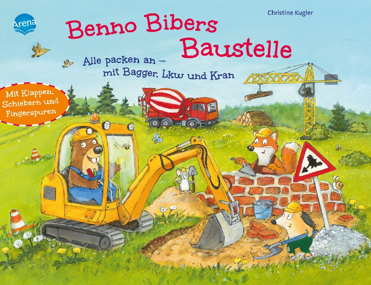 Benno Bibers Baustelle. Alle packen an, mit Bagger, LKW und Kran (Christine Kugler)