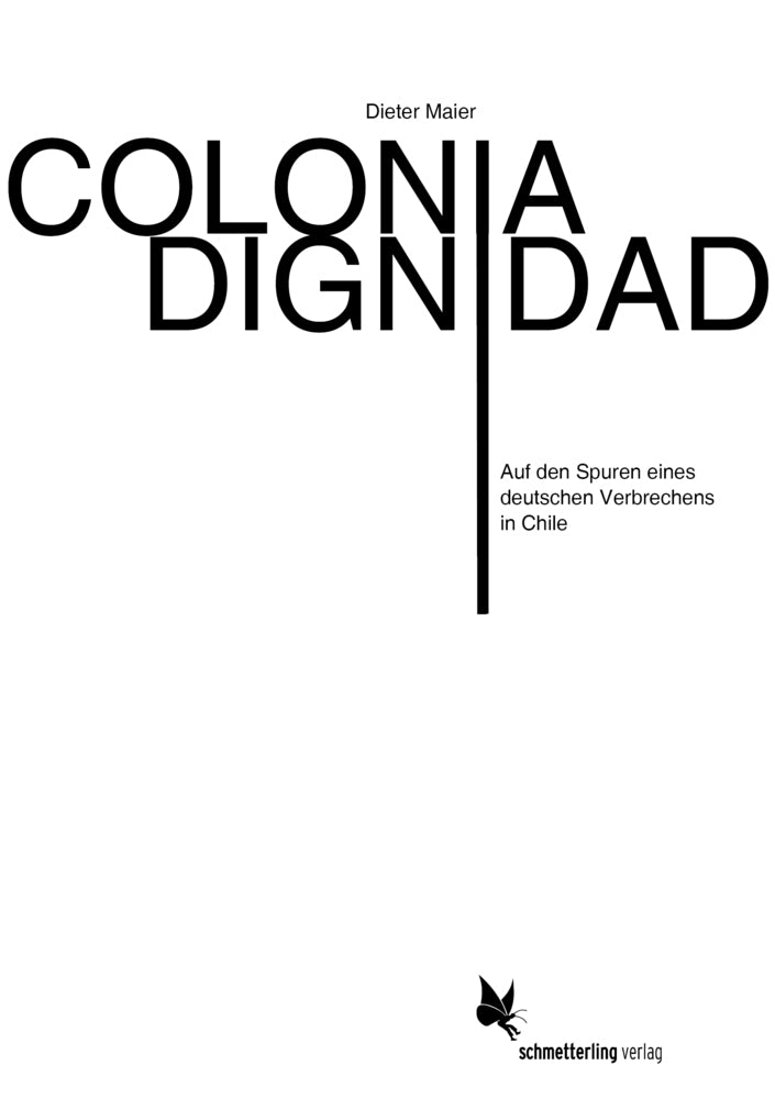 Colonia Dignidad (Dieter Maier)