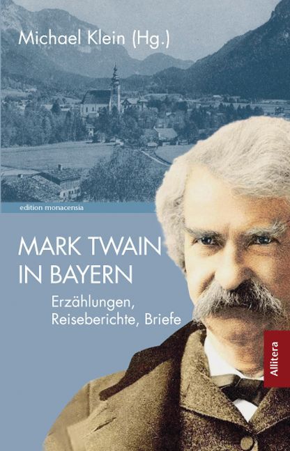 Mark Twain in Bayern (Mark Twain)