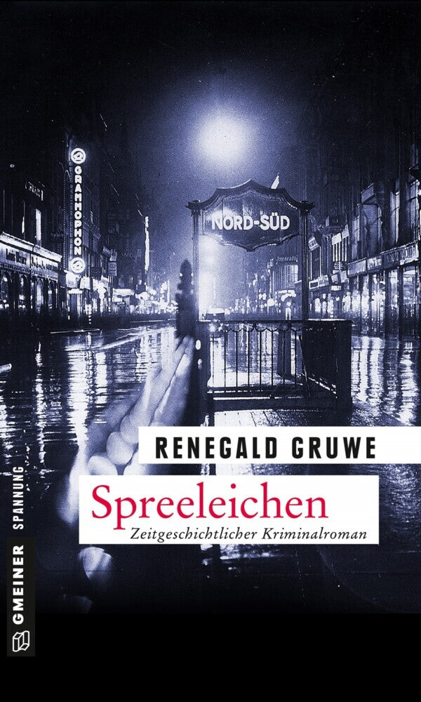 Spreeleichen (Renegald Gruwe)